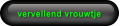 vervellend vrouwtje